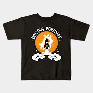 Bitcoin Forever Kids T-Shirt